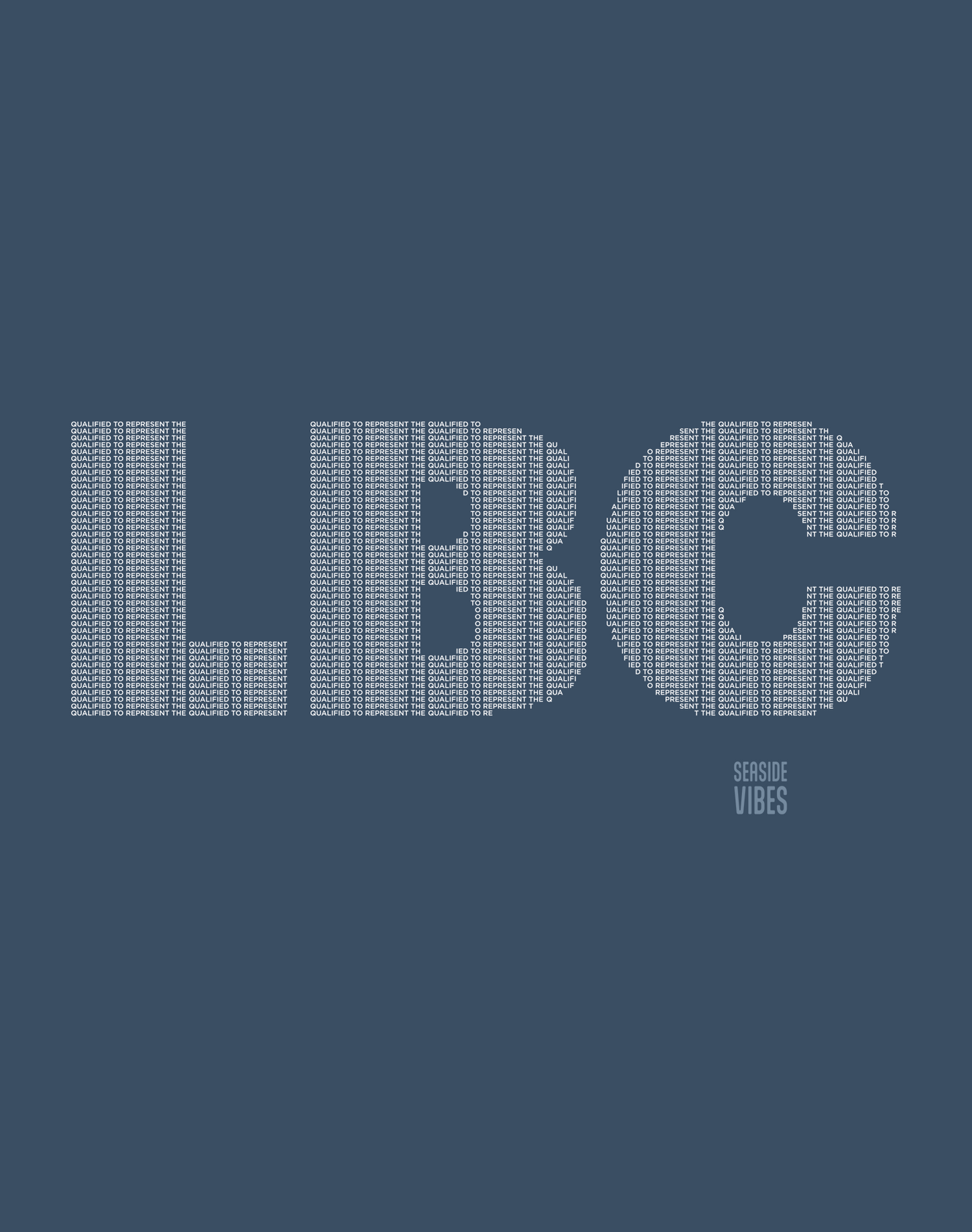 Unisex: Qualified to Represent the LBC Tee - 100% Cotton | Midnight