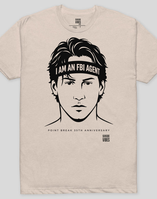I AM AN FBI AGENT Johnny Utah Tee - Cotton Blend | Sand