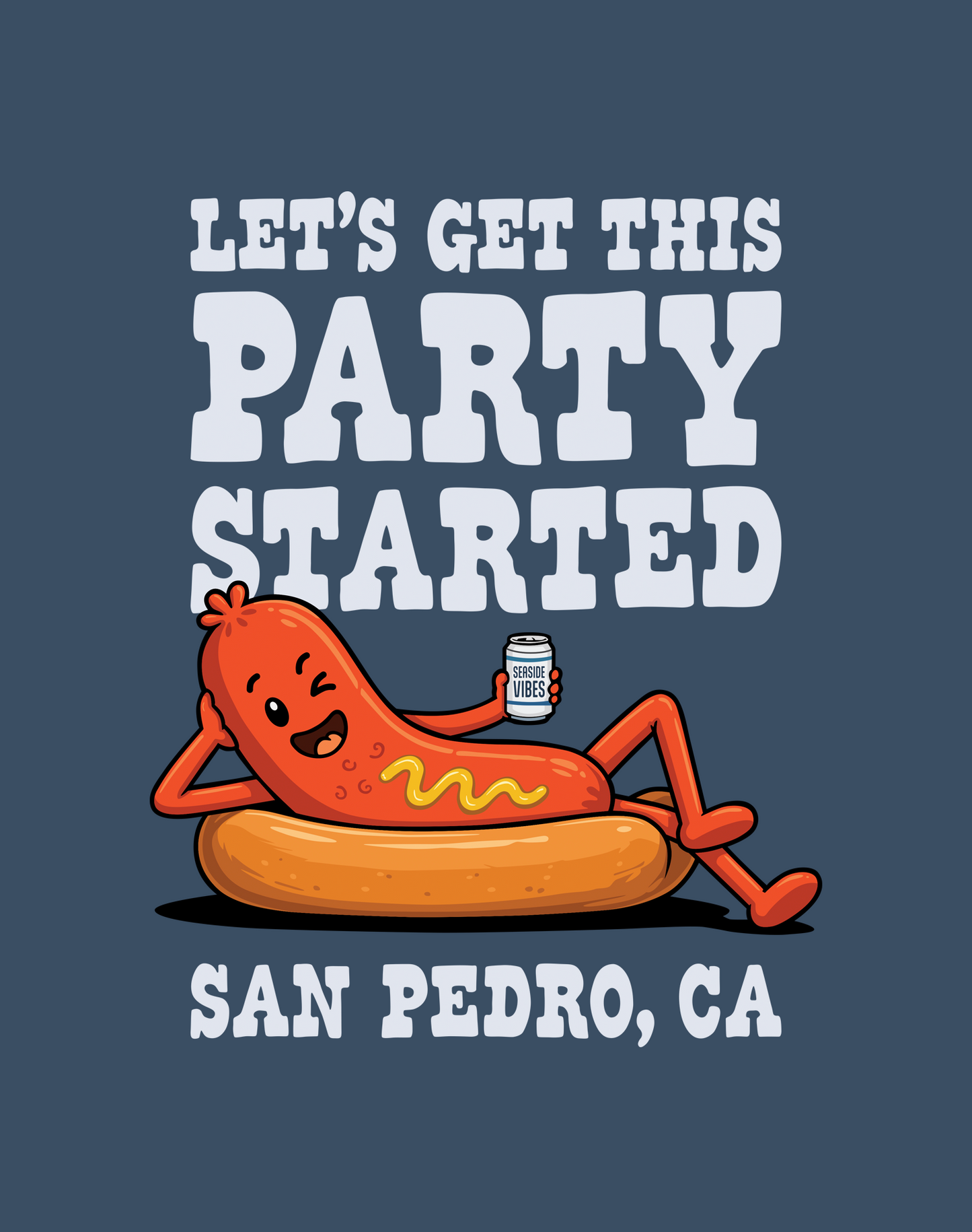 Let's Get This Party Started San Pedro Hot Dog Tee - Premium 100% Cotton | Midnight